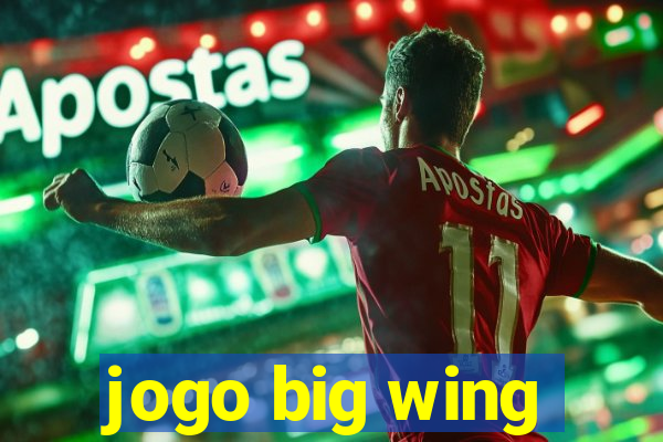 jogo big wing